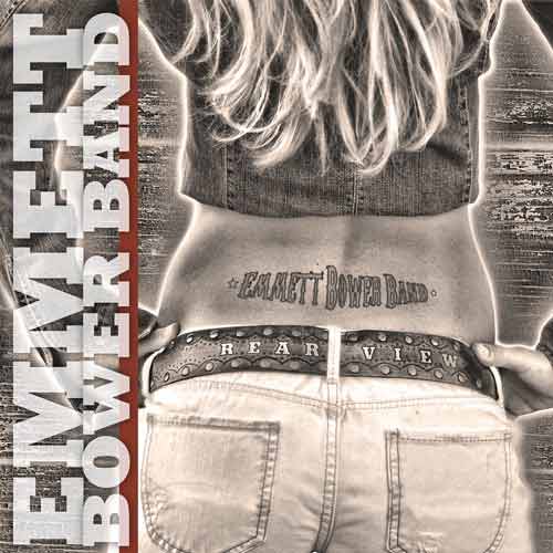 Emmett Bower Band Rear View Album Cover